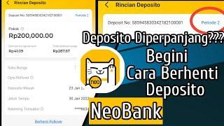 Cara Berhenti Deposito di Bank Neo Terbaru