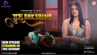 Guru Dakshina  S2 New Episodes Streaming This Saturday  Besharams Original  #besharamsapp