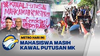 PANTAUAN TERKINI Unjuk Rasa Mahasiswa di Depan Gedung DPR RI & DPRD Jatim