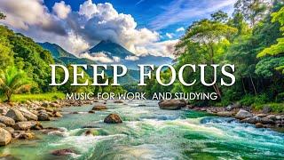 Deep Focus Music To Improve Concentration - 12 Hours of Ambient Study Music to Concentrate #847