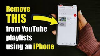 Remove deleted videos from YouTube playlists using iPhone