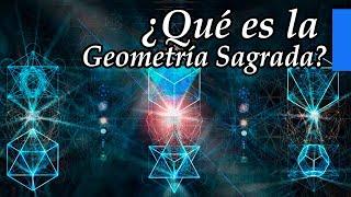 ¿Qué es la Geometría Sagrada?