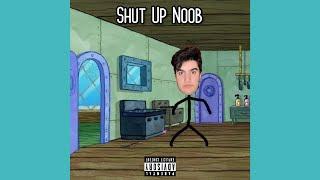 Big Bxnny - Shut Up Noob Official Audio