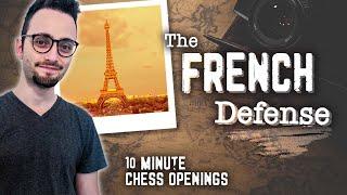 Learn the French Defense  10-Minute Chess Openings