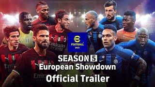 eFootball™ 2023 - ”European Showdown” Official Trailer