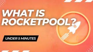 What Is ROCKETPOOL?  $RPL Crypto Easy Explained