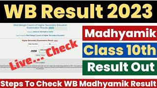 How to Check WB Madhyamik Result 2023 ? Wb Madhyamik Result 2023 Link  West Bengal 10th Result 2023