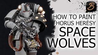 HOW TO PAINT 30K SPACE WOLVES A Step-By-Step Guide