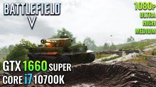 Battlefield V - GTX 1660 Super  i7 10700K  1080p  PC Gameplay Benchmark