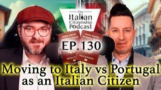 Moving to Italy vs. Portugal Guide for Italian Dual Citizens Moving To Europe 