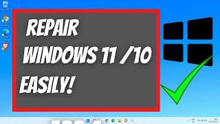 How To Repair Windows 1110 2023 - Fix Common Issues & Improve Performance