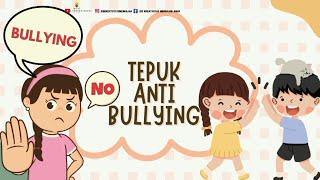 TEPUK ANTI BULLYING