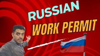 How to get a RUSSIAN work visa in 2024