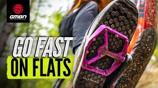 How To Ride Faster On Flat Pedals  MTB Skills