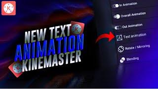 New text animation ideas in kinemaster  Text effect in kinemaster