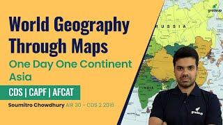 Asia  One Day One Continent  World Geography Through Maps  Geography  Gradeup