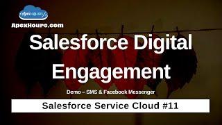 Salesforce Digital Engagement  EP11