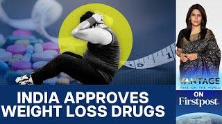 India close to rolling out weight-loss drug Tirzepatide How does it work?Vantage with Palki Sharma