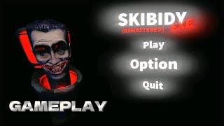 Skibidi EXE Remastered Gameplay New Skibidi Toilet Horror Game