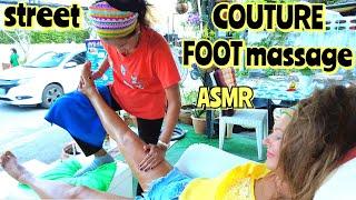 ASMR Thai street foot massage from Couture