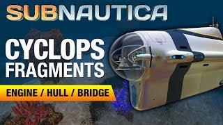 Cyclops Fragment Location  SUBNAUTICA