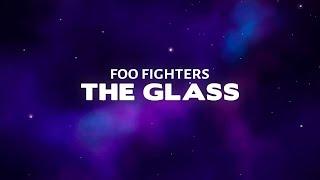Foo Fighters - The Glass Lyrics