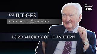 The Judges Power Politics and the People - Episode 8 Lord Mackay of Clashfern