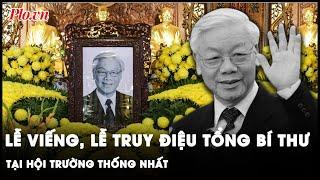 TP.HCM thông báo Lễ viếng Lễ truy điệu Tổng Bí thư Nguyễn Phú Trọng tại Hội trường Thống Nhất