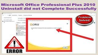 FIX Microsoft office professional uninstall did not complete successfully.