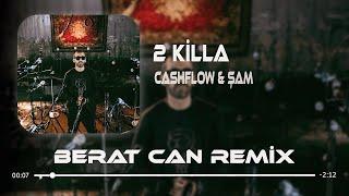 Cashflow & Şam - 2 Killa Berat Can Remix Hayaller Kurardık Gelecek İçin