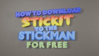 How To Download Stick It To The Stickman  For Free 