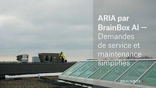 Demandes de service et maintenance simplifiés  ARIA par BrainBox AI