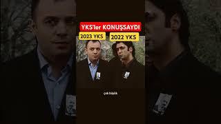 YKSler KONUŞSAYDI #yks2024