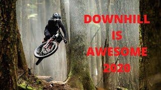 Downhill is Awesome 2020