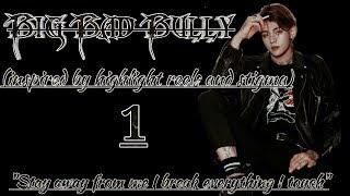 Big Bad Bully Taehyung FF Episode 1