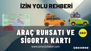 izin Yolu Rehberi 2023  Araç Ruhsatı ve YeşilBeyaz Sigorta kartı  sila yolu