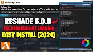 FiveM  How to Install ReShade v6.0.0  Fix Fivem Reshade 6.0.0 Not Loading & Working 2024