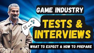 Game Industry Interview and tests  Gamedev selection process