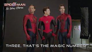 Three Thats The Magic Number   SPIDER-MAN NO WAY HOME