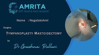 TYMPANOPLASTY MASTOIDECTOMY  Best ENT Hospital In Hyderabad  Children Specialist  Amrita Hospital