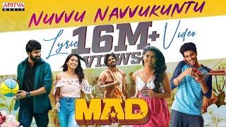 Nuvvu Navvukuntu Lyric Video  MAD  Kalyan Shankar  S. Naga Vamsi  Bheems Ceciroleo