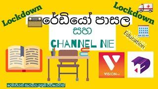 Education through channel NIE & Vision FM Radio Channel