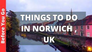 Norwich England Travel Guide 15 BEST Things To Do In Norwich UK