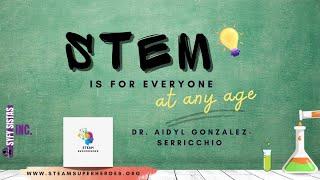 STEM is for Everyone at Any Age