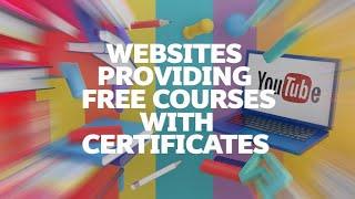 Websites for free online courses  Free courses online with certificates  Free courses online New