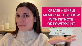 Create a Memorial Slideshow on Keynote or Powerpoint - For Free
