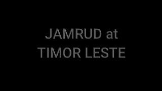 JAMRUD  TIMOR LESTE