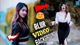 How to blur video background in Capcut Video ditor application  smooth Blur background Video