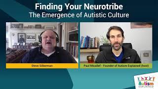 Finding Your Neurotribe The Emergence of Autistic Culture - Steve Silberman