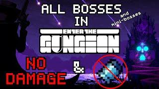 Enter the Gungeon - All Bosses No Damage & No Blanks